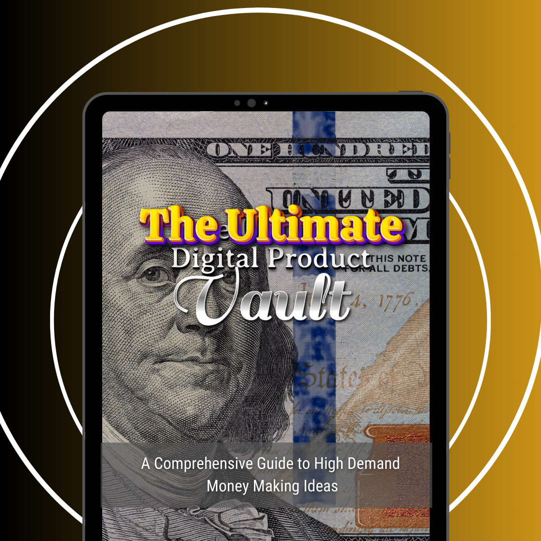 The Ultimate Digital Product Vault: 500 Ideas to Launch & Earn