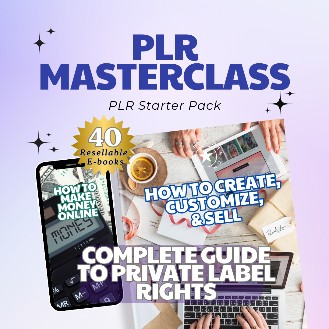 PLR Profit Blueprint: The Ultimate Masterclass to Start & Scale Your Private Label Rights Empire